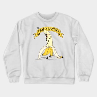 Naked Banana Crewneck Sweatshirt